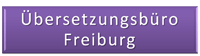 Übersetzungsbüro in Freiburg
